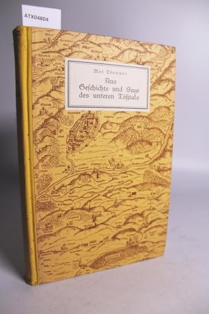 Bild des Verk�ufers f�r Aus Geschichte und Sage des unteren T��tals. zum Verkauf von Antiquariat Bookfarm