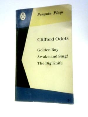 Bild des Verk�ufers f�r Golden Boy With Awake And Sing And The Big Knife zum Verkauf von World of Rare Books