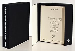ERRANCES ET DÉSIRS AU TEMPS DU SINAÏ. Ex. num. E.A. 3/15, signé, avec envoi & dessin original de ...