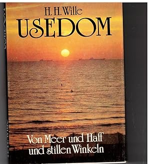 Bild des Verk�ufers f�r Usedom. Vom meer und Haff und stillen Winkeln zum Verkauf von B�cherpanorama am Johannisbad