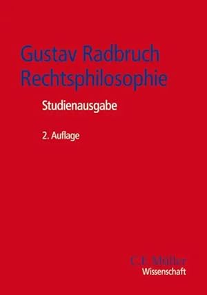 Bild des Verk�ufers f�r Gustav Radbruch - Rechtsphilosophie | Studienausgabe zum Verkauf von preigu
