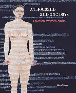 Immagine del venditore per A Thousand and One Days: Pakistani Women Artists venduto da Il Salvalibro