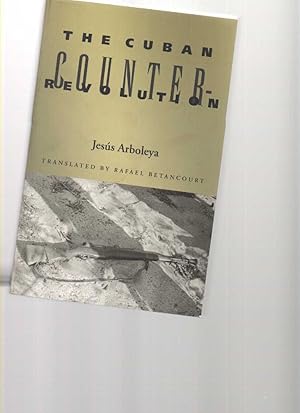 Immagine del venditore per The Cuban Counterrevolution venduto da Mossback Books