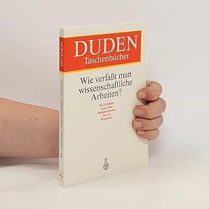 Bild des Verk�ufers f�r Duden, Wie verfasst man wissenschaftliche Arbeiten? zum Verkauf von Bookbot