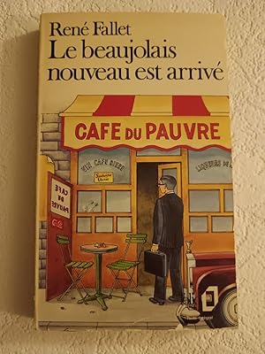 Imagen del vendedor de Le beaujolais nouveau est arrivé a la venta por D�mons & Merveilles