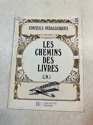 Bild des Verk�ufers f�r Les Chemins des livres: Conseils pédagogiques CM 1 zum Verkauf von D�mons & Merveilles