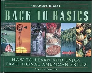 Seller image for Back to Basics: How to Learn and Enjoy Traditional American Skills (Second Edition) for sale by Zoom Books Company