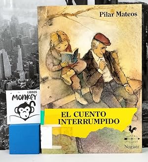 Imagen del vendedor de El cuento interrumpido a la venta por MONKEY LIBROS