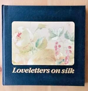 Seller image for LOVELETTERS ON SILK for sale by Happyfish Books