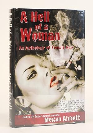 Immagine del venditore per A HELL OF A WOMAN; AN ANTHOLOGY OF FEMALE NOIR [SIGNED] venduto da Second Story Books, ABAA