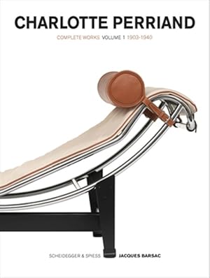 Seller image for Charlotte Perriand : Complete Works: 1903-1940 for sale by GreatBookPrices