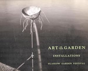 Bild des Verk�ufers f�r Art in the Garden: Installations zum Verkauf von Wittenborn Art Books