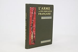 Imagen del vendedor de L'arme a feu portative fran�aise a la venta por Daniel Zachariah