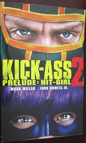 Seller image for Kick-Ass 2 Prelude: Hit-Girl for sale by Books for Life