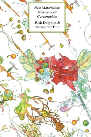 Immagine del venditore per New Materialism: Interviews & Cartographies venduto da Goodbookscafe