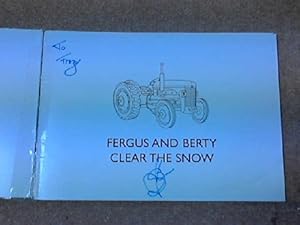 Bild des Verkufers fr Fergus and Berty Clear the Snow (Fergus the Tractor) zum Verkauf von WeBuyBooks