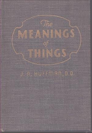 Bild des Verk�ufers f�r THE MEANINGS OF THINGS Believed by Christians zum Verkauf von Neil Shillington: Bookdealer/Booksearch