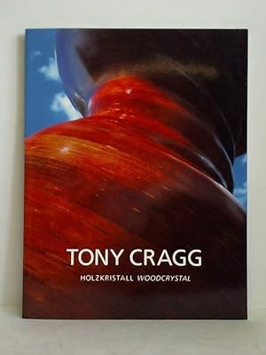 Immagine del venditore per Tony Cragg - Holzkristall = Woodcrystal venduto da Celler Versandantiquariat