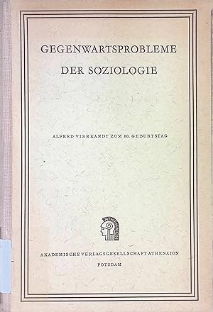 Bild des Verk�ufers f�r Gegenwartsprobleme der Soziologie : Alfred Vierkandt zum 80. Geburtstag. zum Verkauf von books4less (Versandantiquariat Petra Gros GmbH & Co. KG)