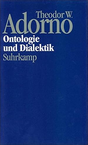 Bild des Verk�ufers f�r Adorno, Theodor W.: Ontologie und Dialektik, Nachgelassene Schriften; Abteilung 4: Vorlesungen. Band 7, Theodor W. Adorno. Hrsg. von Rolf Tiedemann, zum Verkauf von nika-books, art & crafts GbR