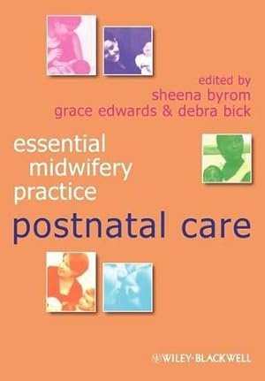 Seller image for Essential Midwifery Practice: Postnatal Care for sale by WeBuyBooks