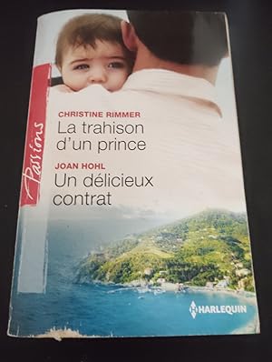 Immagine del venditore per La trahison d'un prince ; Un d�licieux contrat venduto da D�mons & Merveilles