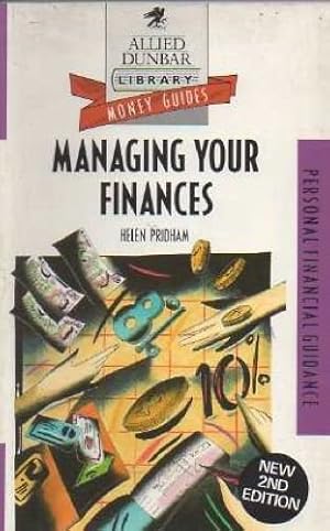 Imagen del vendedor de Managing Your Finances (Allied Dunbar Money Guides) a la venta por WeBuyBooks