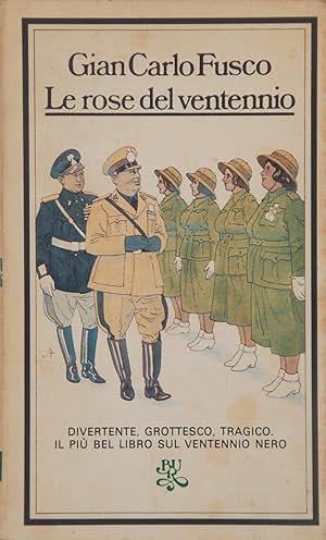 Seller image for Le rose del ventennio for sale by FABRISLIBRIS