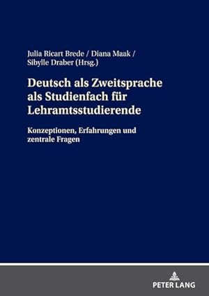Imagen del vendedor de Deutsch als Zweitsprache als Studienfach f�r Lehramtsstudierende : Konzeptionen, Erfahrungen und zentrale Fragen a la venta por AHA-BUCH GmbH