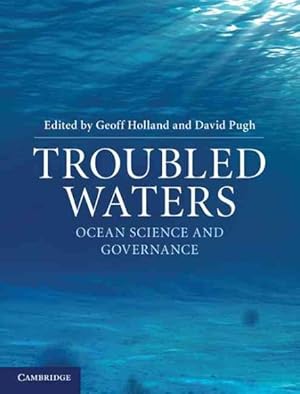 Immagine del venditore per Troubled Waters : Ocean Science and Governance venduto da GreatBookPrices