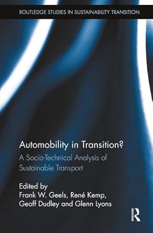 Seller image for Automobility in Transition? : A Socio-Technical Analysis of Sustainable Transport for sale by AHA-BUCH GmbH