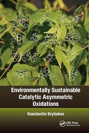 Immagine del venditore per Environmentally Sustainable Catalytic Asymmetric Oxidations venduto da AHA-BUCH GmbH