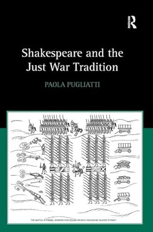 Bild des Verk�ufers f�r Shakespeare and the Just War Tradition zum Verkauf von AHA-BUCH GmbH