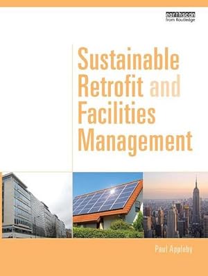 Immagine del venditore per Sustainable Retrofit and Facilities Management venduto da AHA-BUCH GmbH