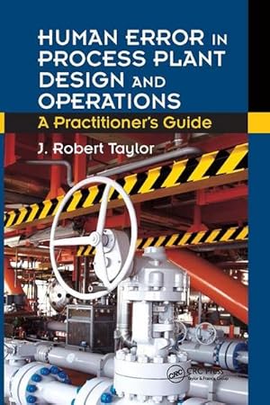 Imagen del vendedor de Human Error in Process Plant Design and Operations : A Practitioner's Guide a la venta por AHA-BUCH GmbH