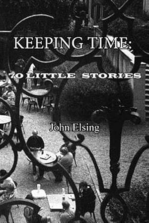 Seller image for Keeping Time : 70 Little Stories for sale by GreatBookPrices