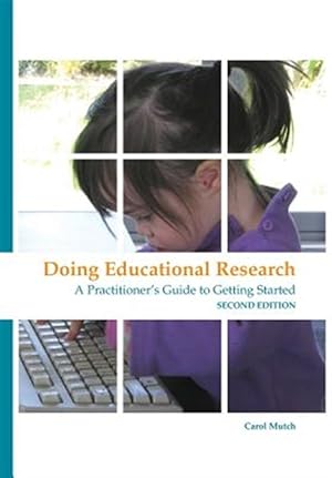 Immagine del venditore per Doing educational research: A practitioner's guide to getting started venduto da GreatBookPrices