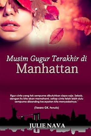 Image du vendeur pour Musim Gugur Terakhir Di Manhattan -Language: indonesian mis en vente par GreatBookPrices