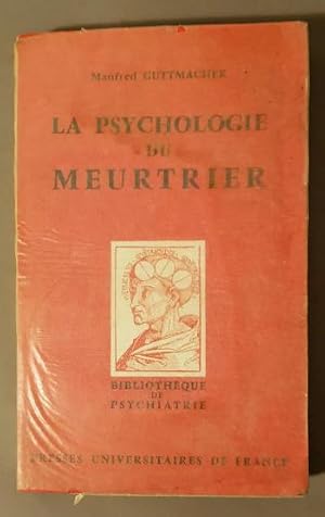 Imagen del vendedor de La Psychologie du Meurtrier a la venta por voltaire56