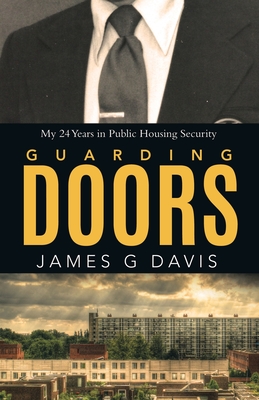 Immagine del venditore per Guarding Doors: My 24 Years in Public Housing Security (Paperback or Softback) venduto da BargainBookStores