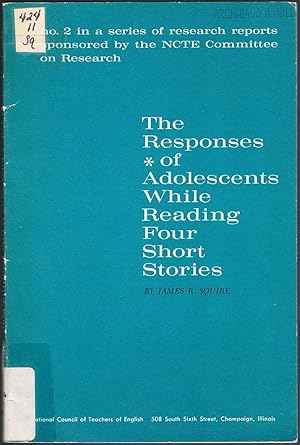 Imagen del vendedor de Responses of Adolescents While Reading Four Short Stories a la venta por Fables Books