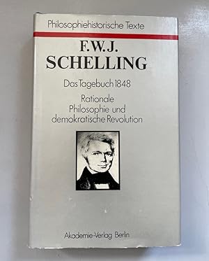 Immagine del venditore per Das Tagebuch 1848. Rationale Philosophie und demokratische Revolution. venduto da Fundus-Online GbR Borkert Schwarz Zerfa