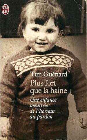Immagine del venditore per Plus fort que la haine - Tim Gunard venduto da ChouetteCoop