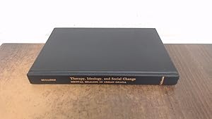 Imagen del vendedor de Mullings: Therapy Ideology and social Change: Mental Healing in Urban Ghana (Comparative Studies of Health Systems and Medical Care) a la venta por BoundlessBookstore