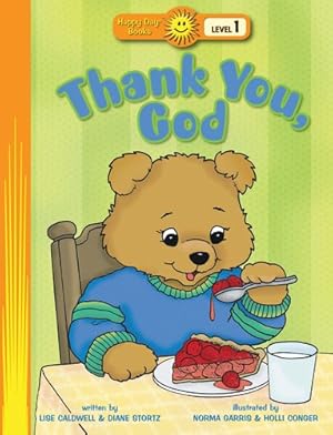 Seller image for Thank You God: Happy Day : Level 1 for sale by Reliant Bookstore