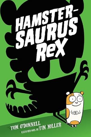 Seller image for Hamstersaurus Rex for sale by Blue Vase Books