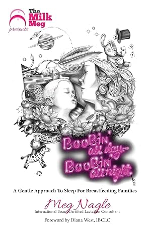 Seller image for Boobin' All Day Boobin' All Night: A Gentle Approach to Sleep For Breastfeeding Families for sale by Off The Shelf