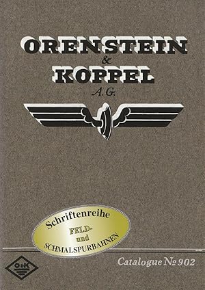 Bild des Verk�ufers f�r Orenstein & Koppel, Berlin. Catalogue No. 902 Manufacturers of Railway Material, Rolling Stock, Steam and Motor Locomotives zum Verkauf von Haymes Bookdealers