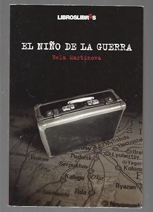 Imagen del vendedor de NI�O DE LA GUERRA - EL a la venta por Desv�n del Libro / Desvan del Libro, SL