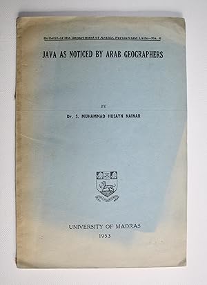 Bild des Verk�ufers f�r Java as Noticed by Arab Geographers (Bulletin of the Department of Arabic, Persian and Urdu - No. 6) zum Verkauf von Dendera
